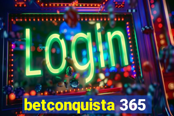 betconquista 365